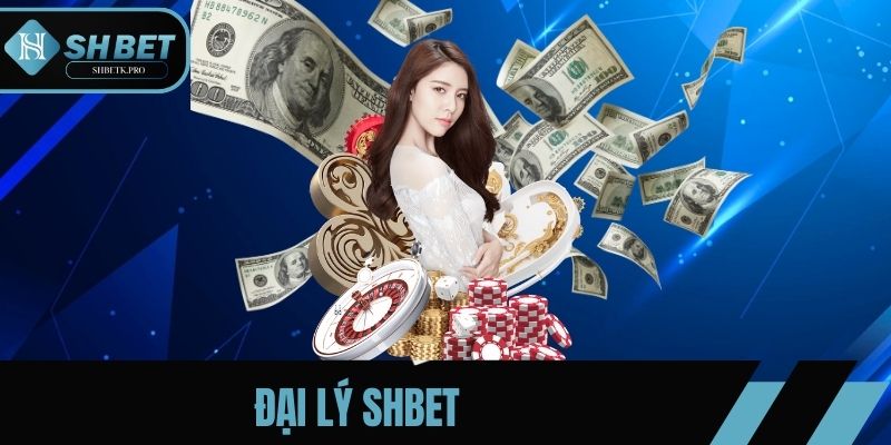 Đại lý SHBET