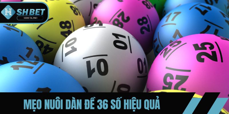 Dàn Đề 36 Số